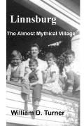 Linnsburg: The Almost Mythical Village