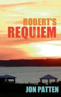 Robert's Requiem
