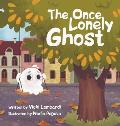 The Once Lonely Ghost