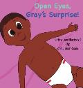 Open Eyes, Gray's Surprise!