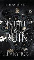 Divinity & Ruin: A Divination Novel