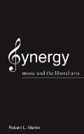 Synergy: Music and the Liberal Arts