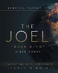 THE JOEL deep dive BIBLE STUDY: A path of repentance to RESToration LEADER'S GUIDE