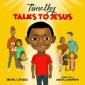 Timothy Talks to Jesus