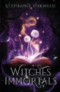 Witches & Immortals