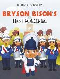 Bryson Bison's First Homecoming