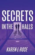 Secrets in the Halls
