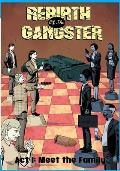 Rebirth of the Gangster Act 1 (Original Cover): Meet the Family