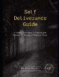 Self-Deliverance Guide: A step-by-step guide to freedom from bondage and closing of spiritual doors