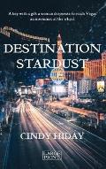Destination Stardust: Large Print