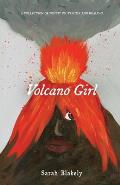 Volcano Girl: A collection of poetry on trauma and healing