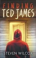 Finding Ted James