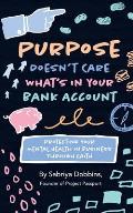Purpose Doesn't Care What's in Your Bank Account: Protecting Your Mental Health in Business Through Faith
