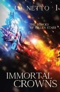 The Echoes of Fallen Stars: Immortal Crowns
