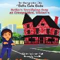 The Unexpected Life of Bella Lulu Badu: Bella's Terrifying Day at Creepy Mrs. Vivian's