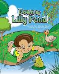Down By Lilly Pond