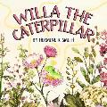 Willa the Caterpillar