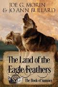 The Land of the Eagle Feathers: The Book of Summer