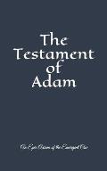 The Testament of Adam: An Epic Axiom of The Emergent One