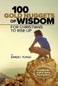 100 Gold Nuggets of Wisdom for Christians to Rise Up