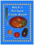 Nick's Picture Cook Book: 2nd Edition