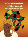 African Leaders of the World Coloring & Activity Book