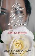 Once Upon a Lie: Can love survive?