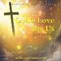 God's Love for Us Retold A-Z Book 1