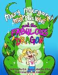 Mary Margaret McMickle and the Fabulous Dragon