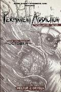 Permanent Addiction Volume One: The One About October