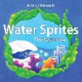 Water Sprites: The Beginning
