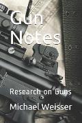Gun Notes: Research on Guns