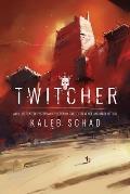 Twitcher: An Illustrated Dystopian Cyberpunk Tale of Revenge and Redemption