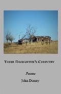 Your Daughter's Country: Poems