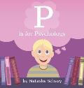 P is for Psychology