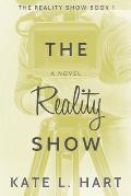 The Reality Show: Book 1