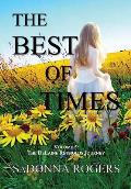The Best of Times: Volume 5: The DeLaine Reynolds Journey
