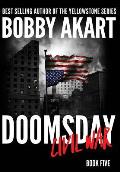 Doomsday Civil War: A Post-Apocalyptic Survival Thriller