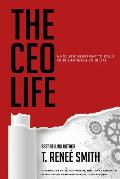 The CEO Life: A Holistic Blueprint to Scale Your Business & Your Life