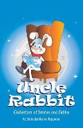 Uncle Rabbit: Collection of Stories and Fables