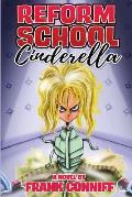 Reform School Cinderella