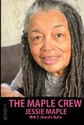 The Maple Crew: A Memoir