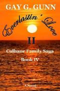 Everlastin' Love II: Culhane Family Sage: Book IV