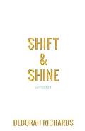 Shift and Shine: A Memoir