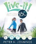 Live-It! 180?: Your body's intelligent design for losing weight, living fit, and enjoying life!