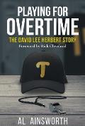 Playing for Overtime: The David Lee Herbert Story
