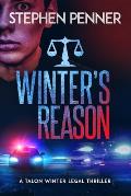 Winter's Reason: Talon Winter Legal Thriller #3