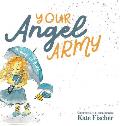 Your Angel Army: A Book of Hope