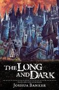 The Long And Dark