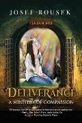 Deliverance: A Ministry of Compassion
